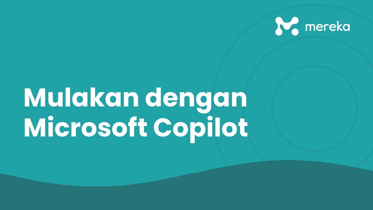 Mulakan dengan Microsoft Copilot