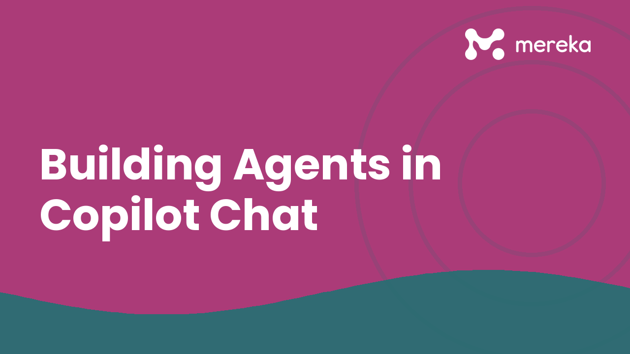 Building Agents in Copilot Chat