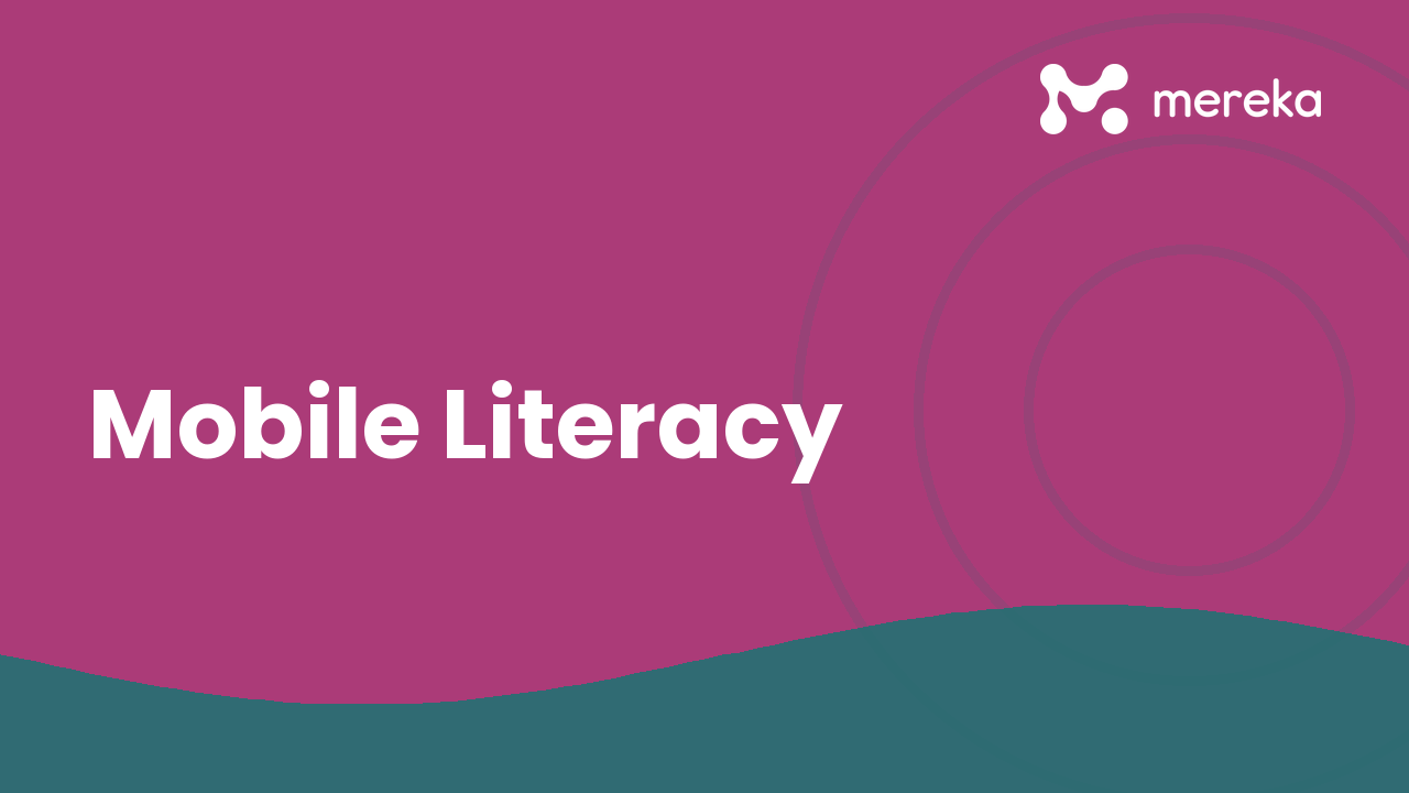 Mobile Literacy