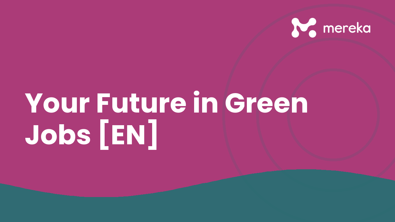Your Future in Green Jobs [EN]