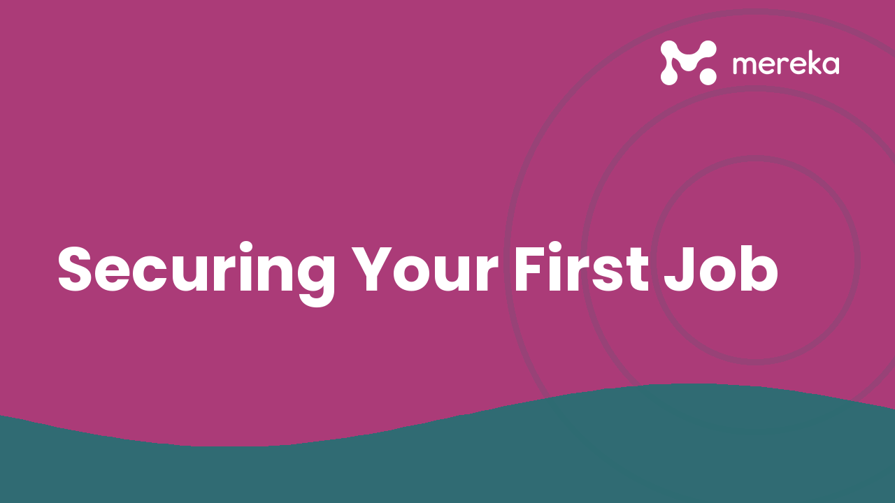 Securing Your First Job